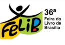 FeLiB – Brasília recebe sua 36ª edição da Feira do Livro, desta vez, em formato híbrido
